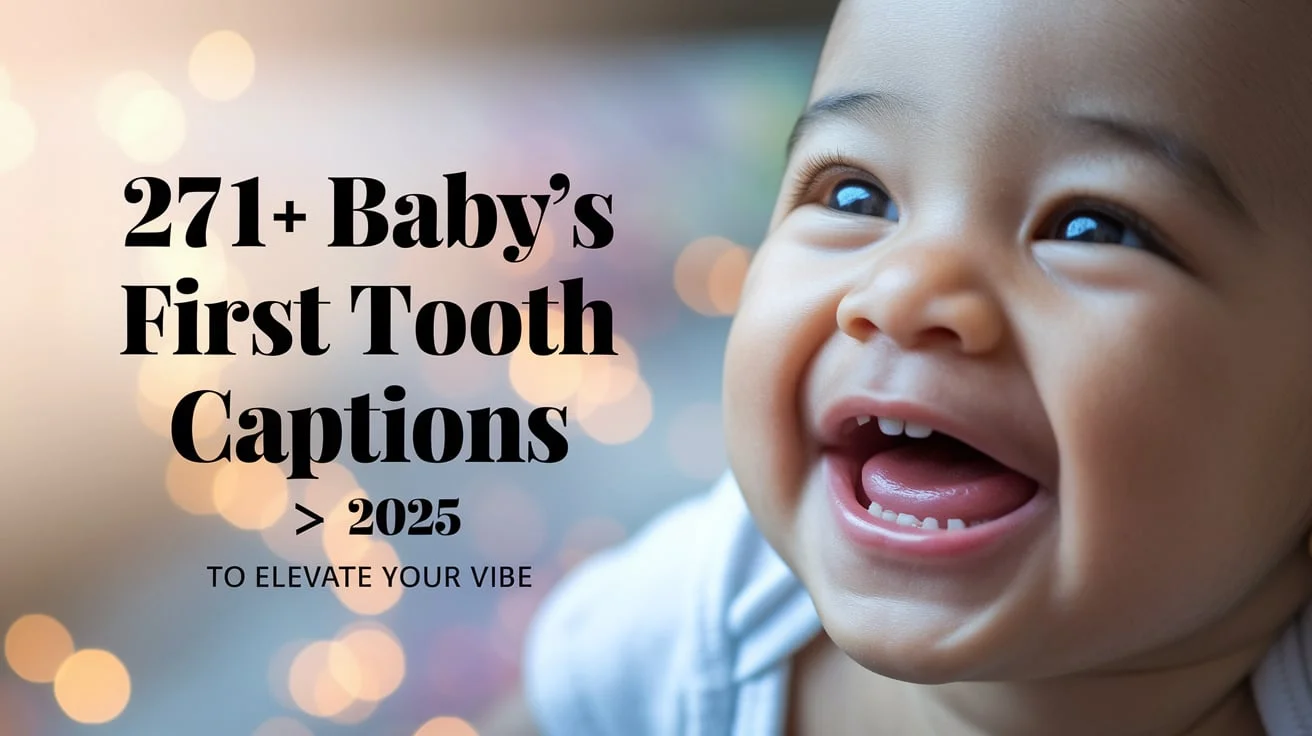Baby's First Tooth Smile Captions