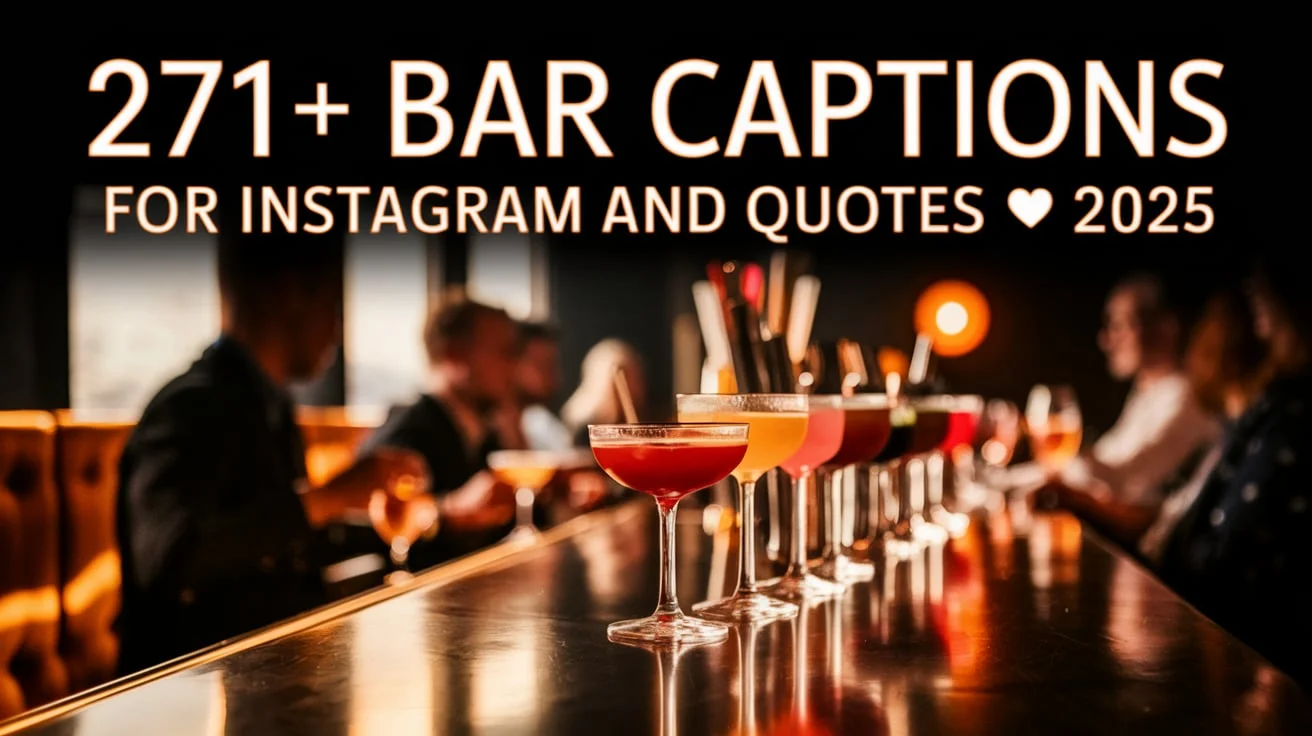 Bar Captions For Instagram and Quotes