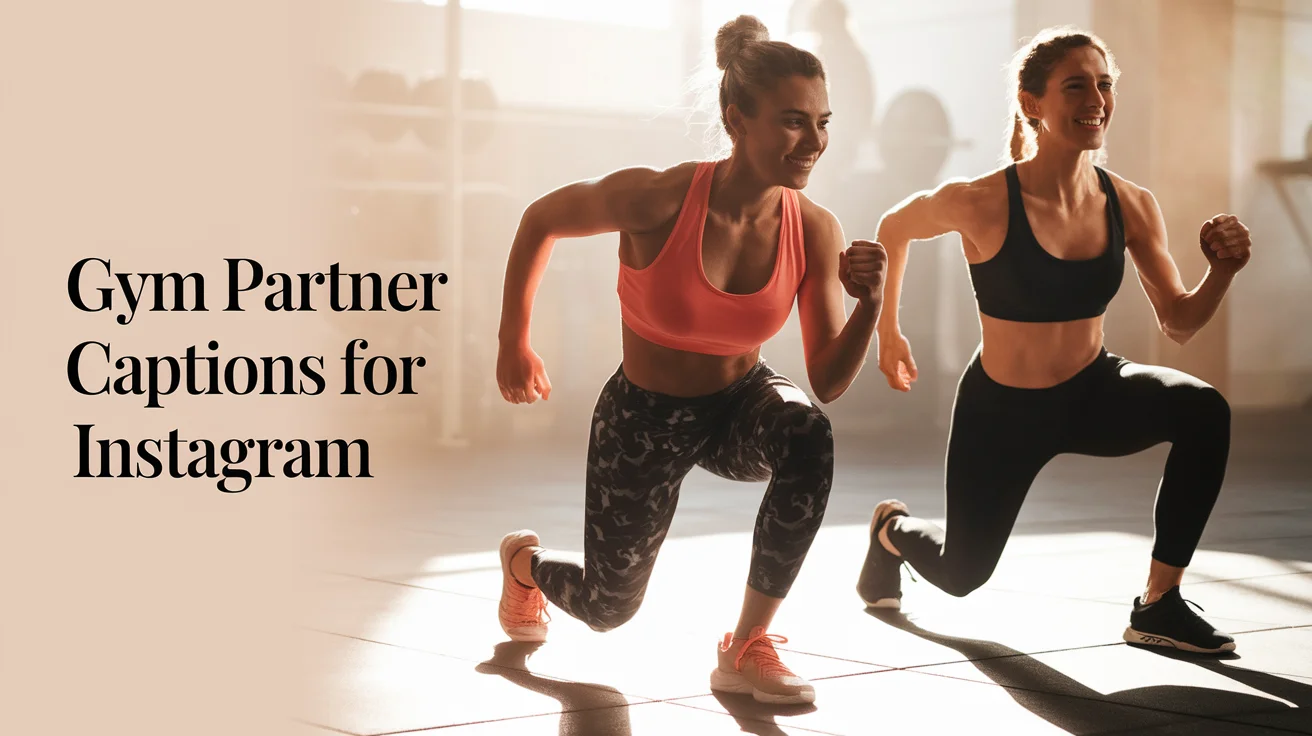 Gym Partner Captions For Instagram