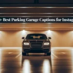 Best Parking Garage Captions For Instagram