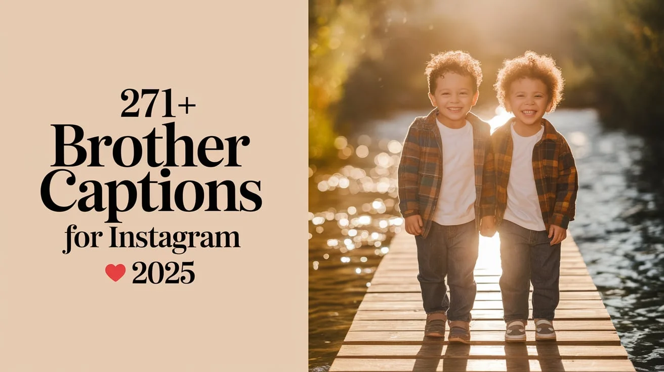 Brother Captions For Instagram