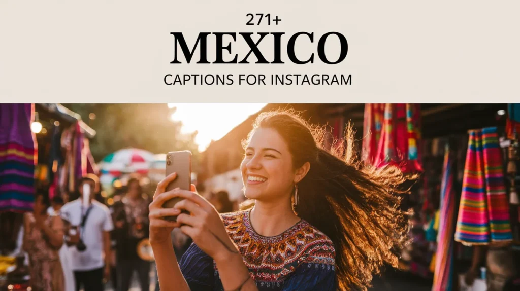 Mexico Captions for Instagram