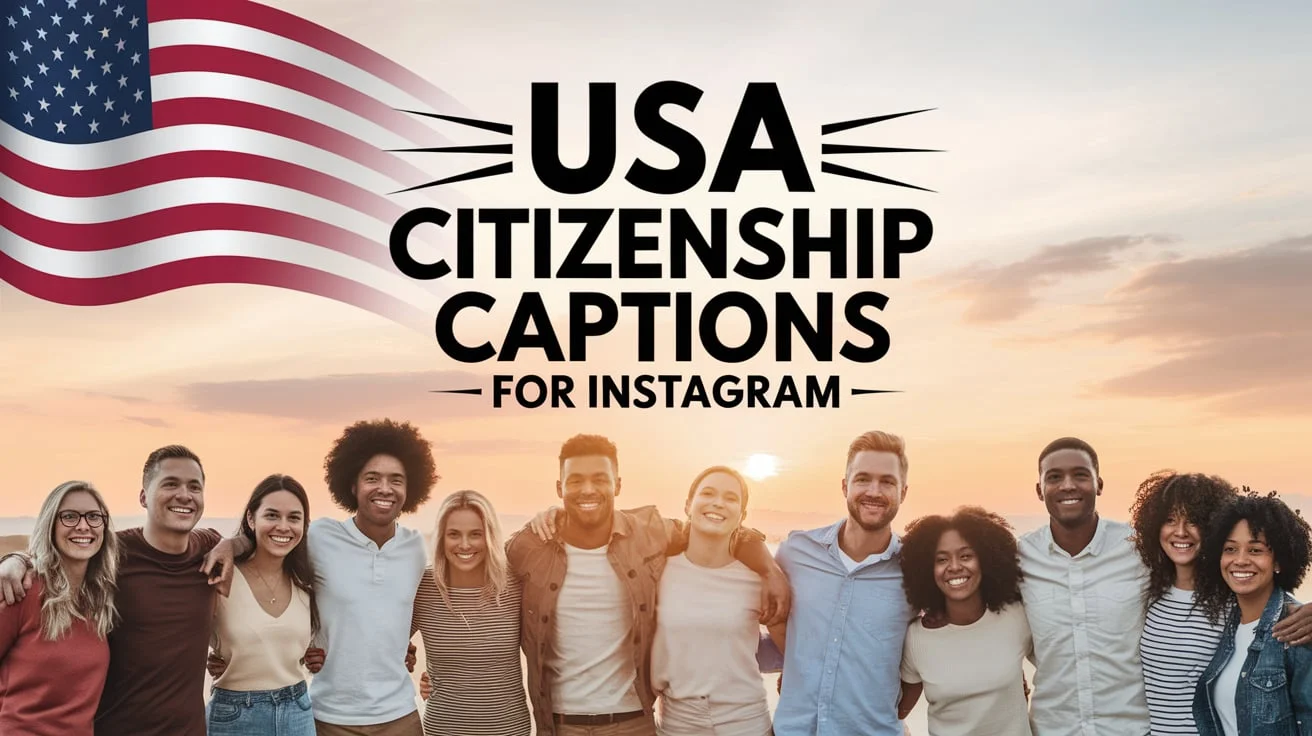 USA Citizenship Captions For Instagram
