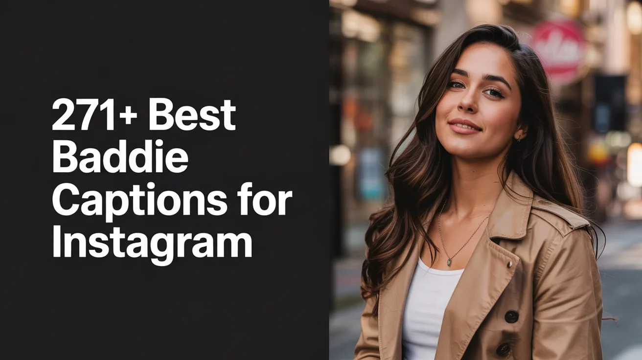 Best Baddie Captions for Instagram