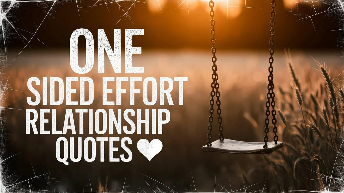 One Sided Effort Relationship Quotes