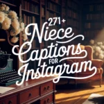 Niece Captions for Instagram