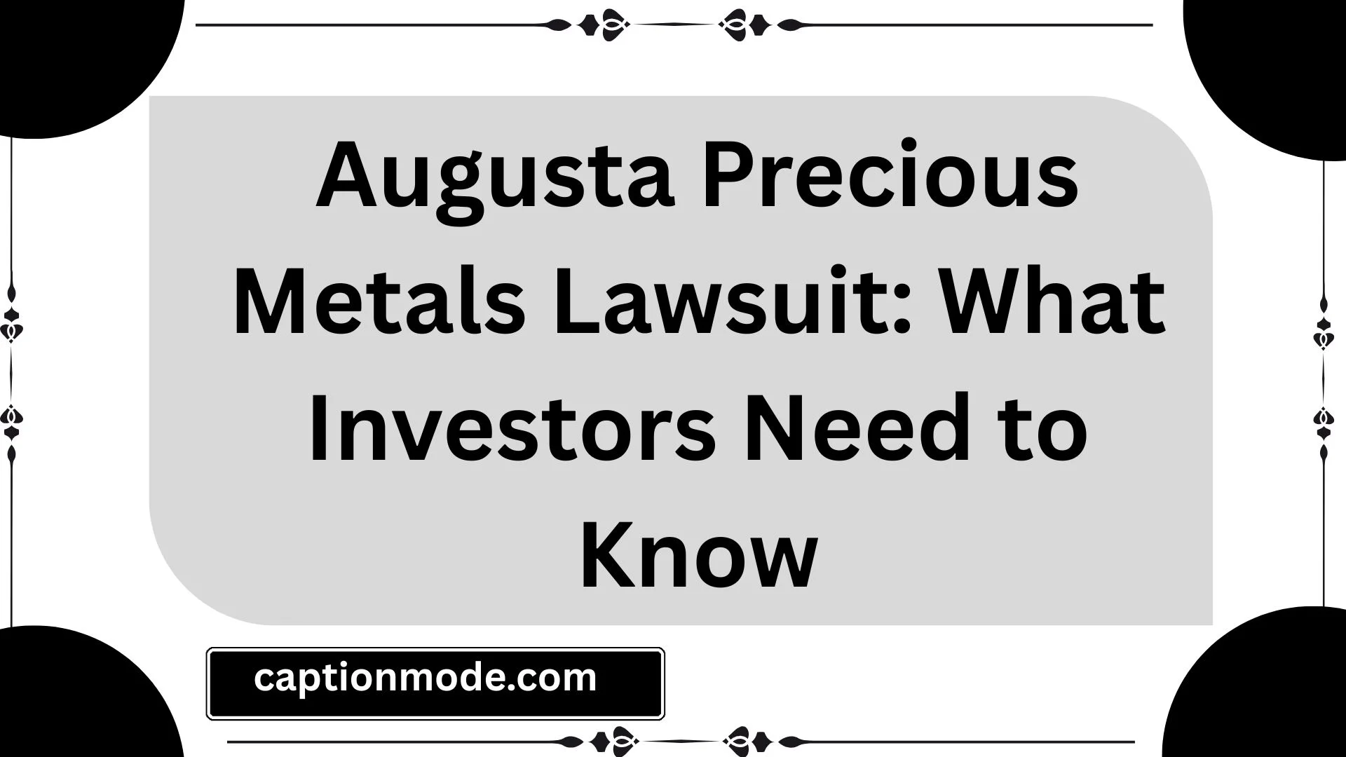 Augusta Precious Metals Lawsuit: What Investors Need to Know
