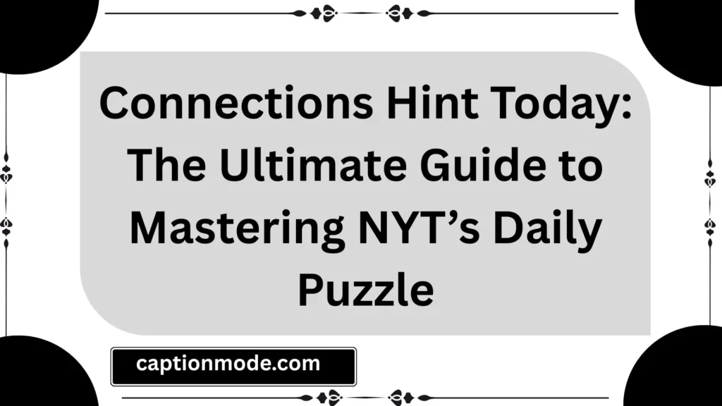 Connections Hint Today